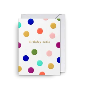 Dotty Birthday Cutie