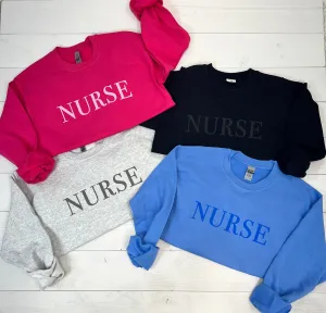 Embossed Nurse Appreciation Sweatshirt