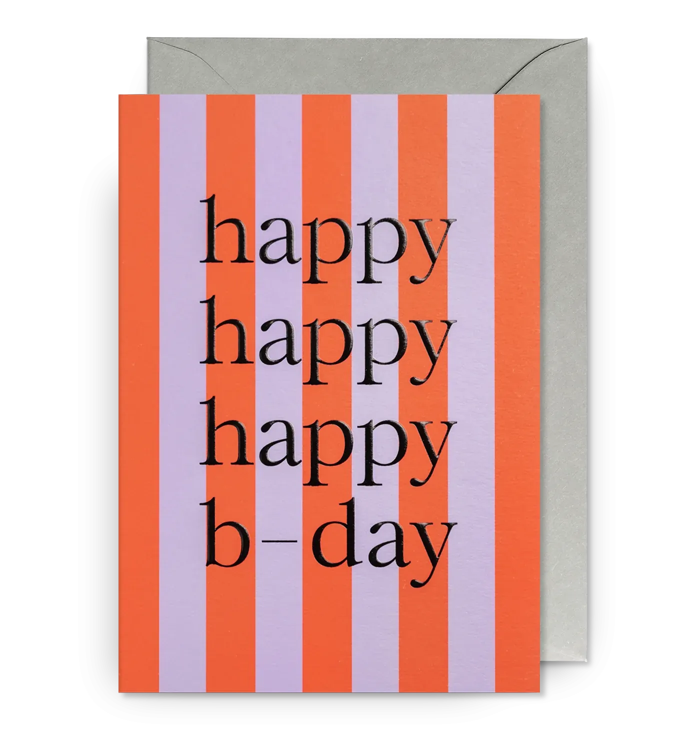 Happy Happy Happy B-Day Striped