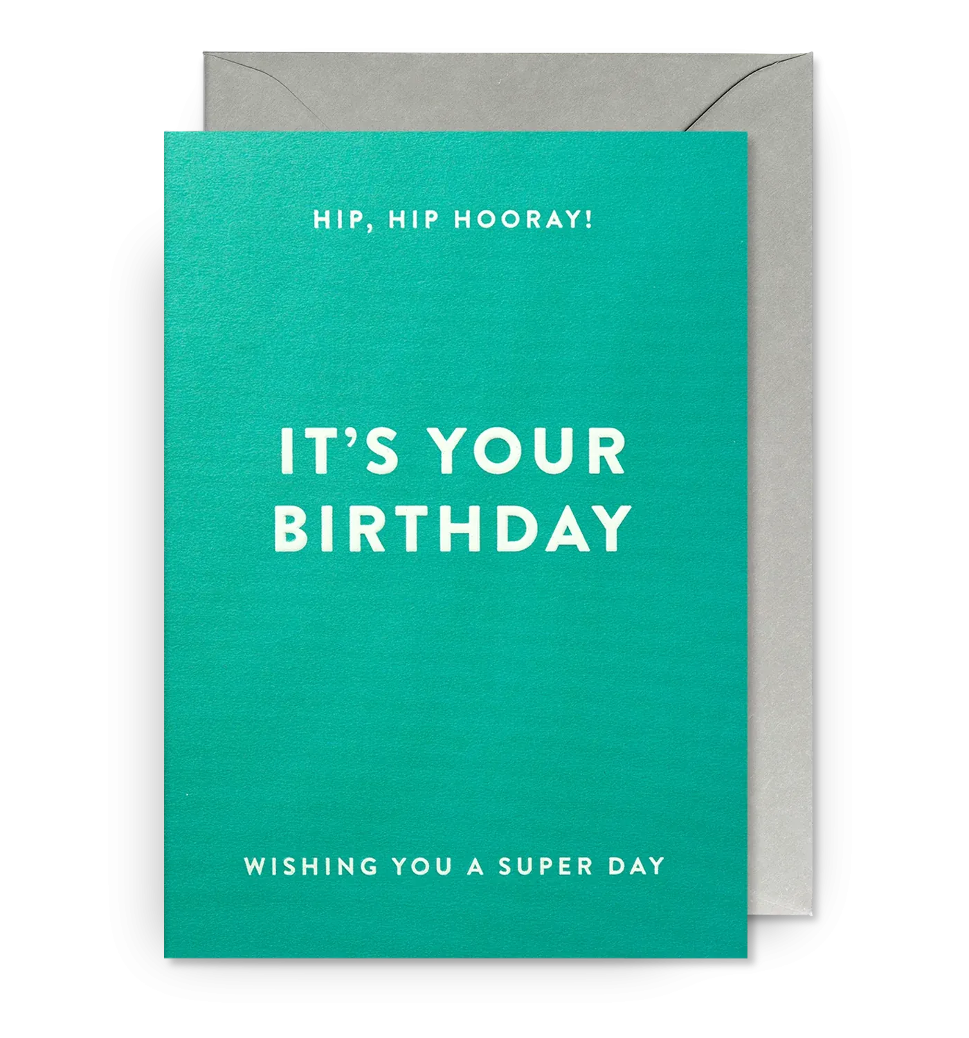 Hip, Hip Hooray! It's Your Birthday