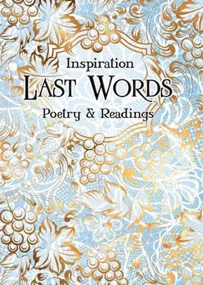 Inspiration: Last Words (Poetry)
