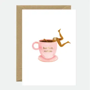 Karte «But first, coffee» von All the ways to say