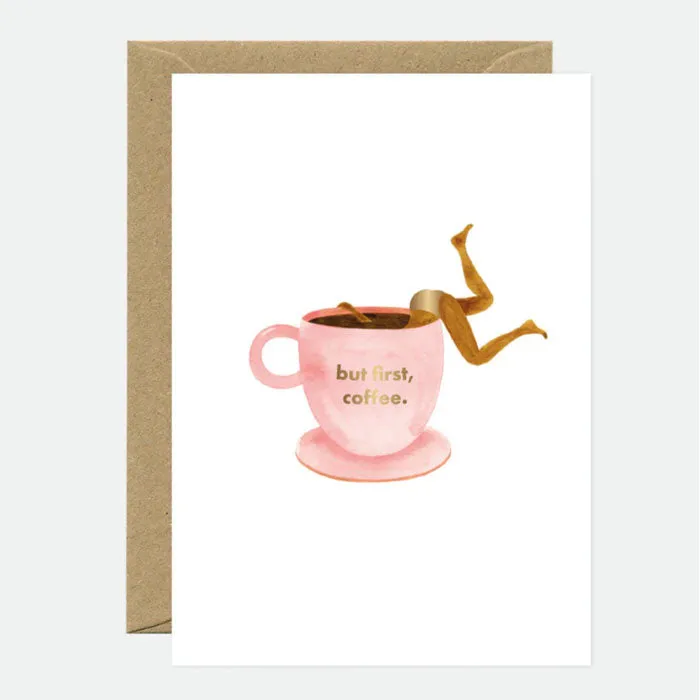 Karte «But first, coffee» von All the ways to say