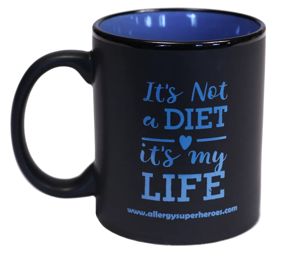 "It's Not A Diet It's My Life" (TM) Coffee Mug