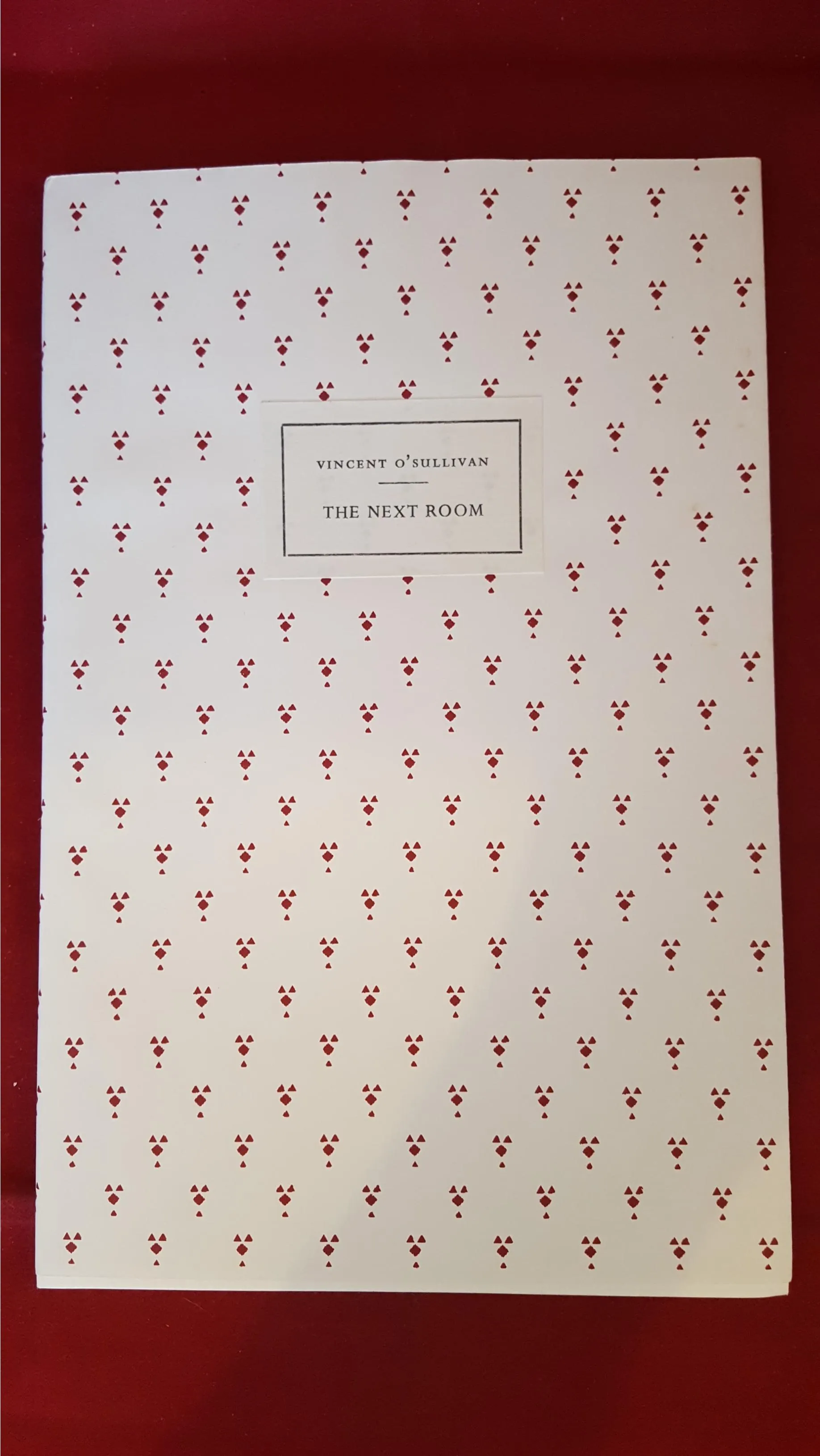 Vincent O'Sullivan - The Next Room, The Tragara Press,1988, 1st Editions, Limited 2,3,4